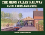 The Meon Valley Railway Part 2: a Rural Backwater